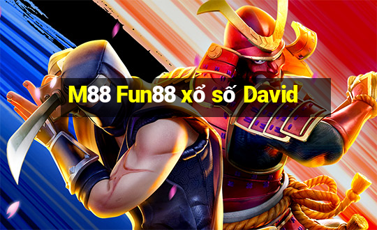 M88 Fun88 xổ số David