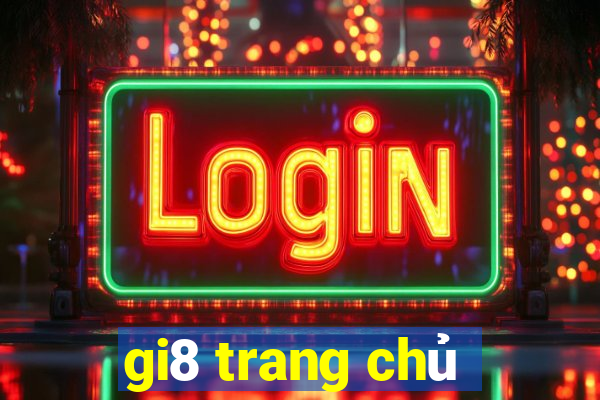 gi8 trang chủ