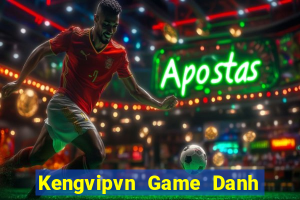 Kengvipvn Game Danh Bai 3C