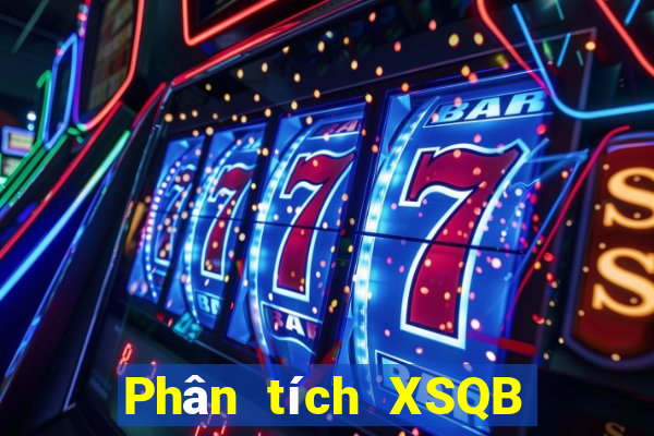 Phân tích XSQB Thứ 7