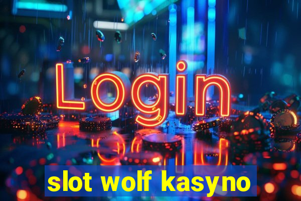 slot wolf kasyno