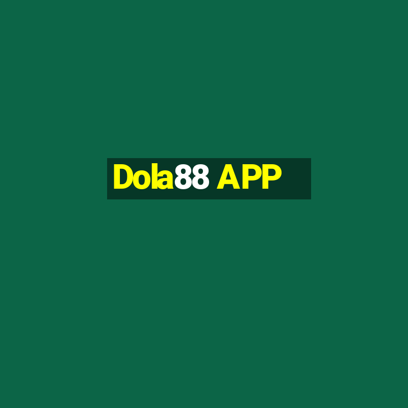 Dola88 APP