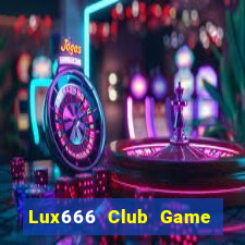 Lux666 Club Game Bài Ric