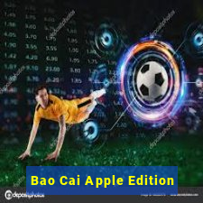 Bao Cai Apple Edition