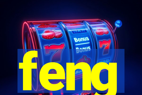 feng