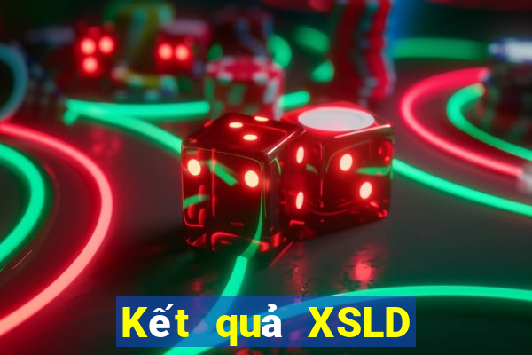 Kết quả XSLD ngày mai