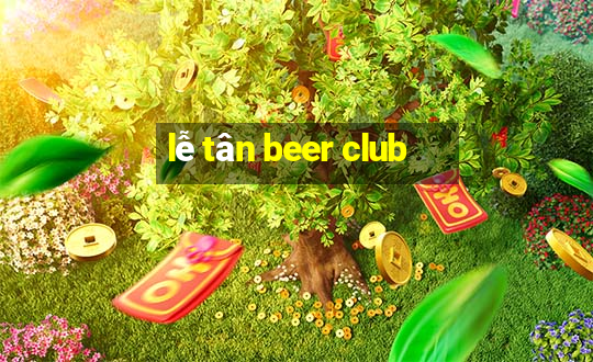 lễ tân beer club