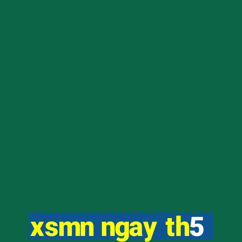 xsmn ngay th5