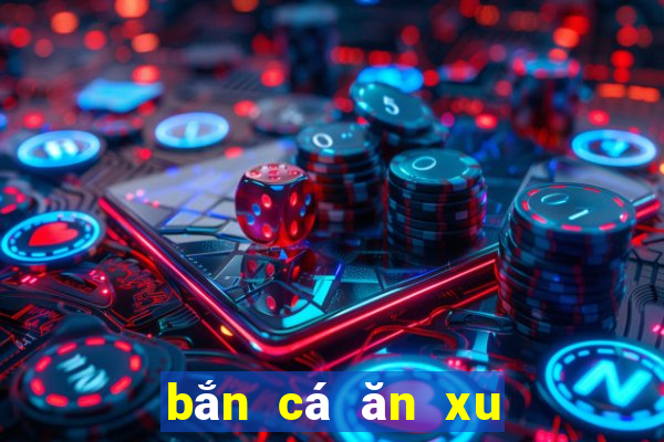 bắn cá ăn xu mod money appvn