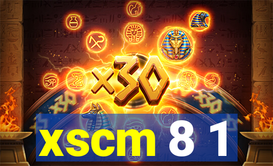 xscm 8 1