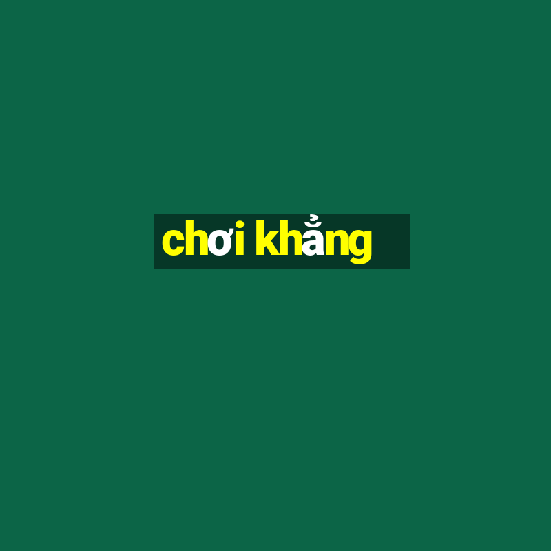 chơi khẳng