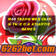 M88 Trang web chính thức của Atlantic Games