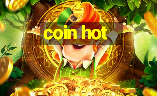 coin hot