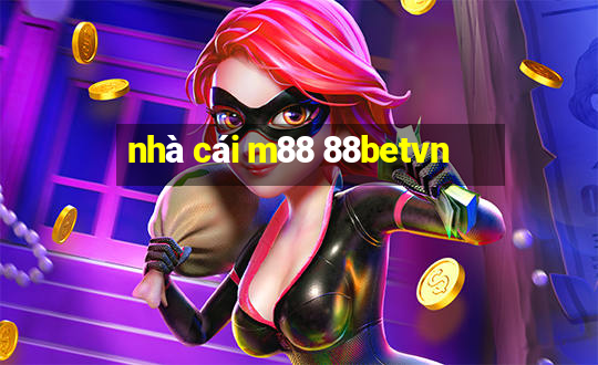 nhà cái m88 88betvn