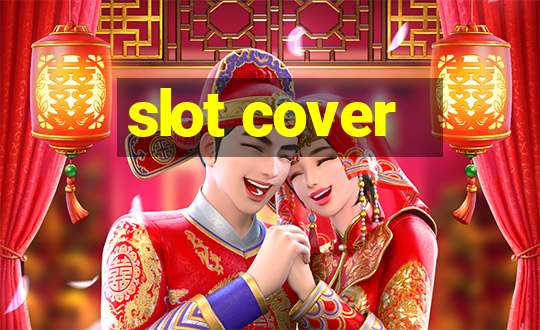 slot cover