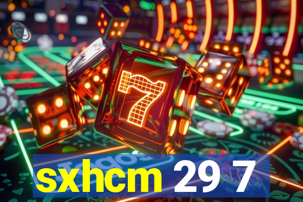 sxhcm 29 7