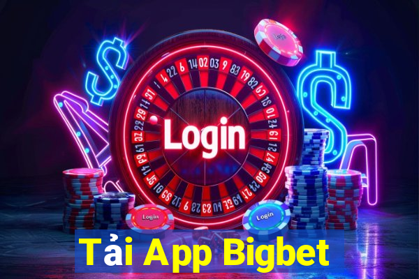 Tải App Bigbet