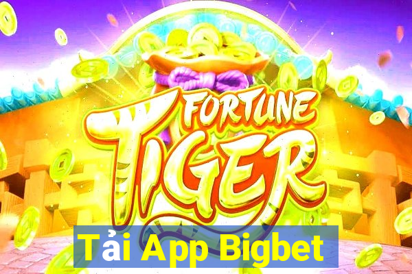 Tải App Bigbet