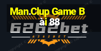 Man.Clup Game Bài 88