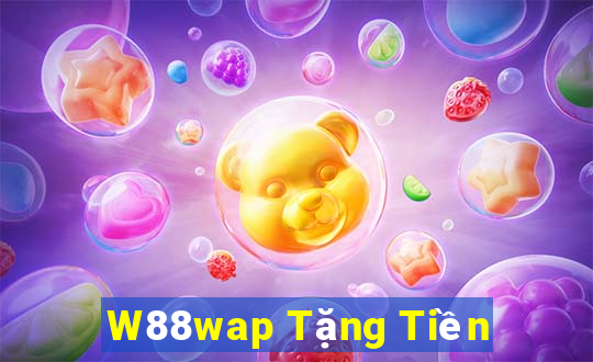 W88wap Tặng Tiền