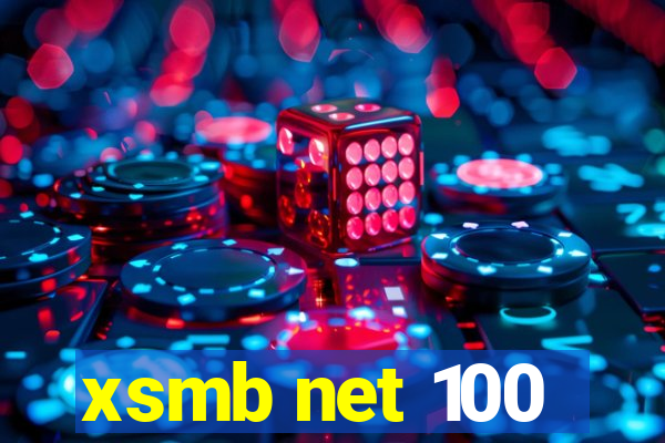 xsmb net 100