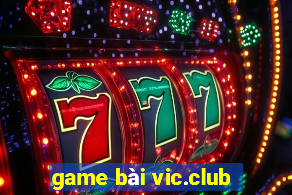 game bài vic.club