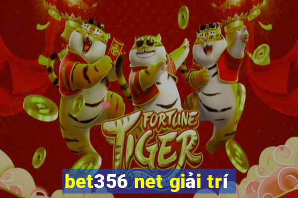 bet356 net giải trí