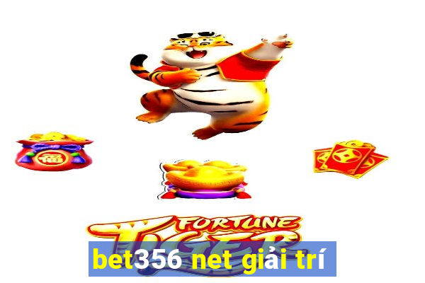 bet356 net giải trí