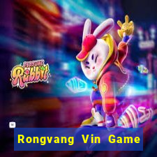 Rongvang Vin Game Bài Đổi Thưởng B52