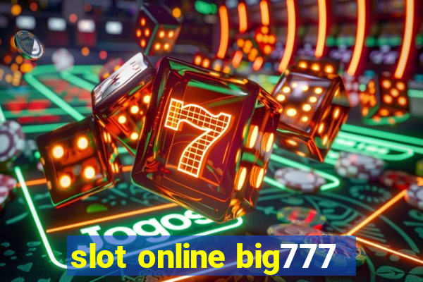 slot online big777