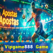 Vipgame888 Game Bài Trực Tuyến