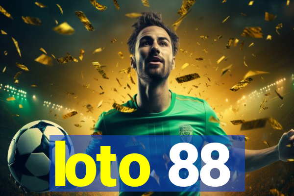 loto 88