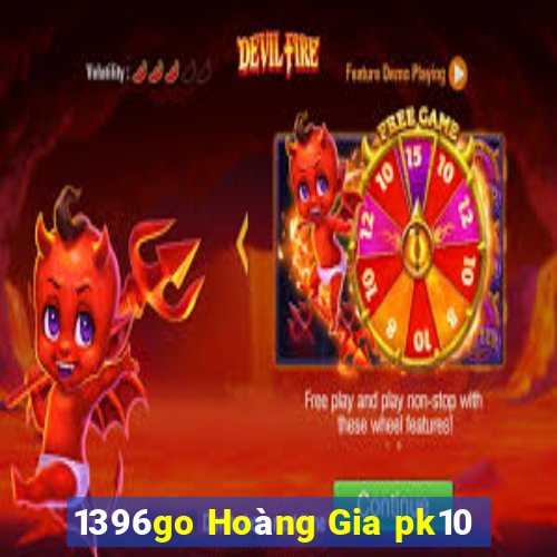 1396go Hoàng Gia pk10