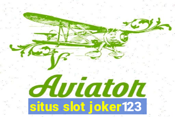 situs slot joker123