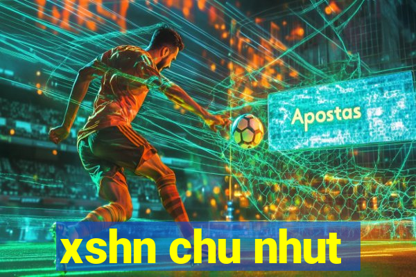 xshn chu nhut