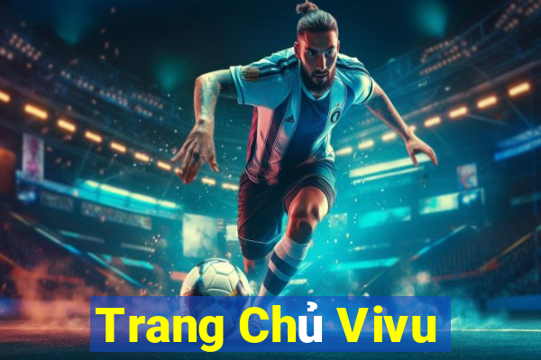 Trang Chủ Vivu