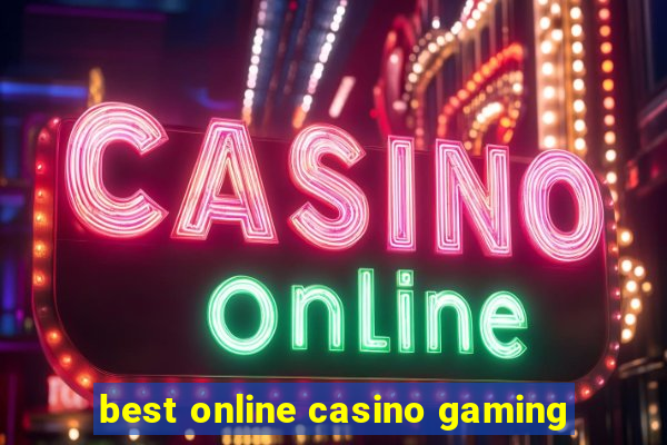 best online casino gaming