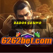 dados casino