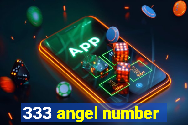 333 angel number