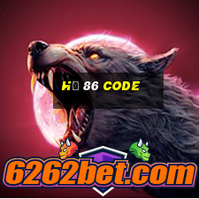 hũ 86 code