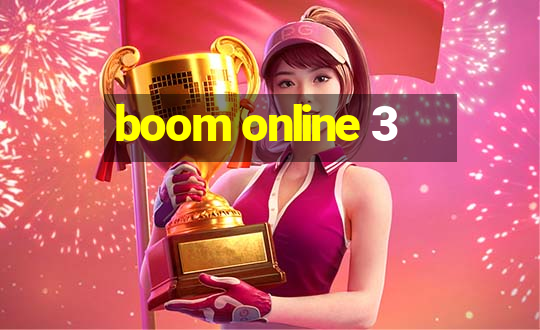 boom online 3