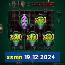 xsmn 19 12 2024