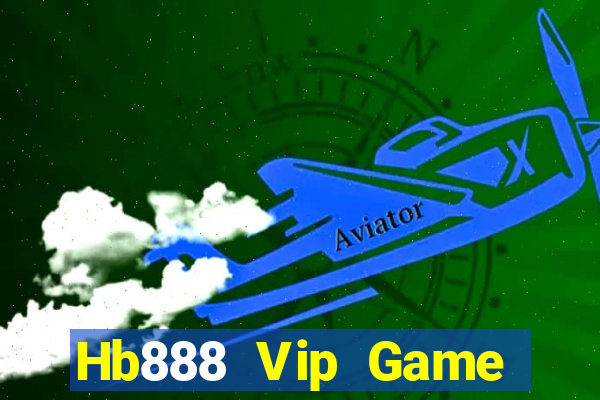 Hb888 Vip Game Bài Giải Trí