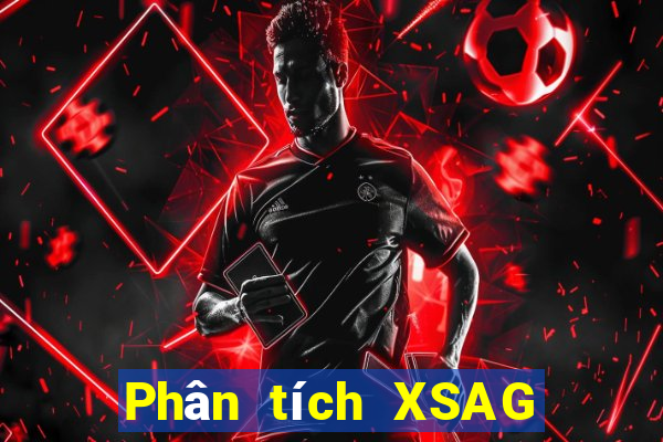 Phân tích XSAG ngày 25