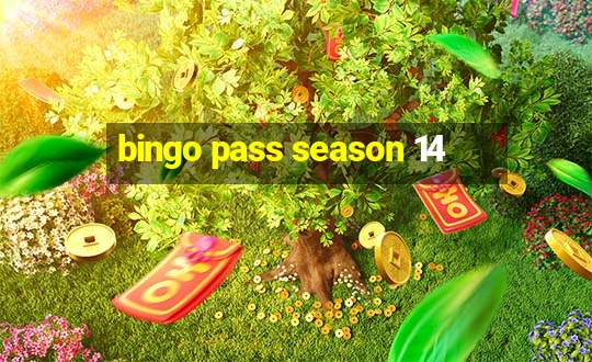 bingo pass season 14