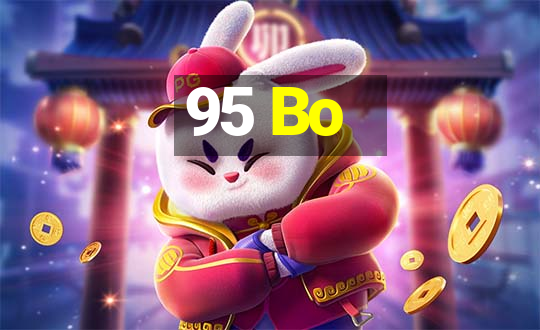 95 Bo