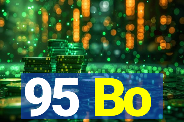 95 Bo