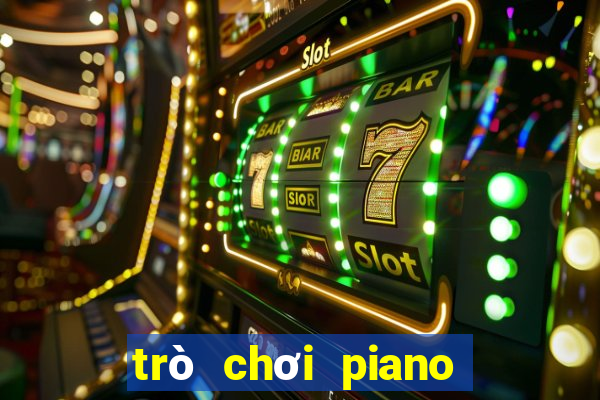 trò chơi piano miễn phí