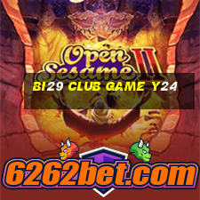 Bi29 Club Game Y24