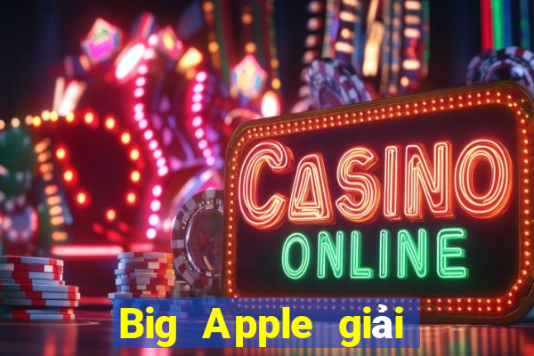 Big Apple giải trí abb Tải về